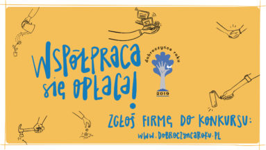 Dobroczyńca Roku, zgłoś firmę: www.dobroczyncaroku.pl